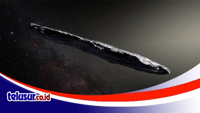 Oumuamua: Objek Antar Bintang Misterius Tanda-Tanda Kehidupan Alien
