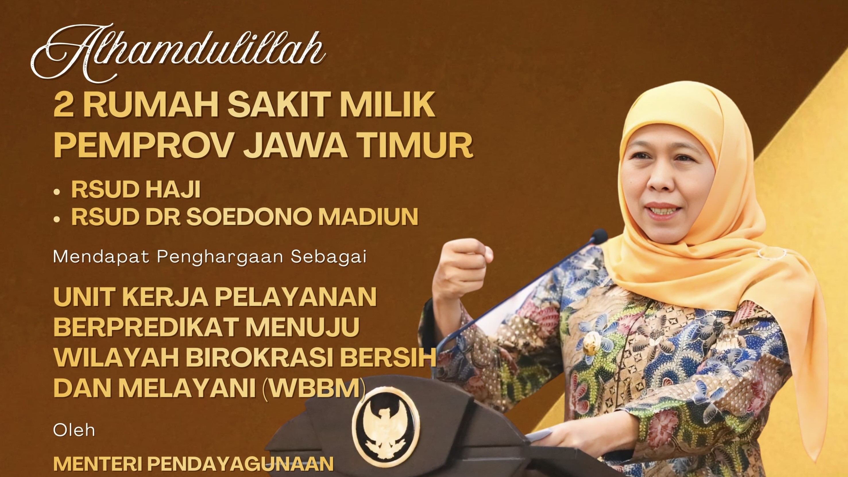 Dua RSUD Pemprov Jatim Sabet WBBM 2025, Gubernur Khofifah: Komitmen Birokrasi Terintegrasi
