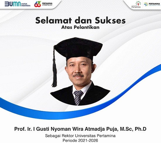 Jadi Rektor Baru Universitas Pertamina, Prof Wirat Siap Wujudkan Kampus Kelas Dunia