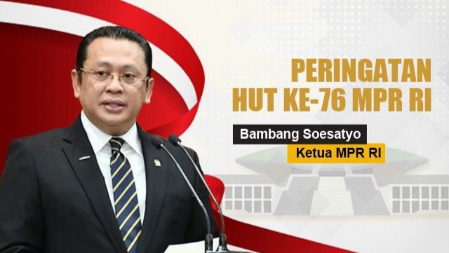 HUT Ke-76, Bamsoet: MPR Bergerak Dinamis dan Selalu di Tengah Rakyat