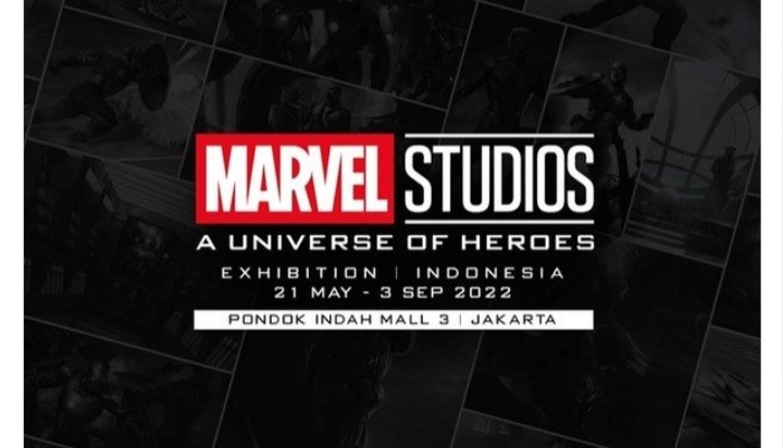 Tiket Presale Marvel Exhibition Terbesar di Asia Tenggara Dapat Dibeli Mulai 29 April 2022