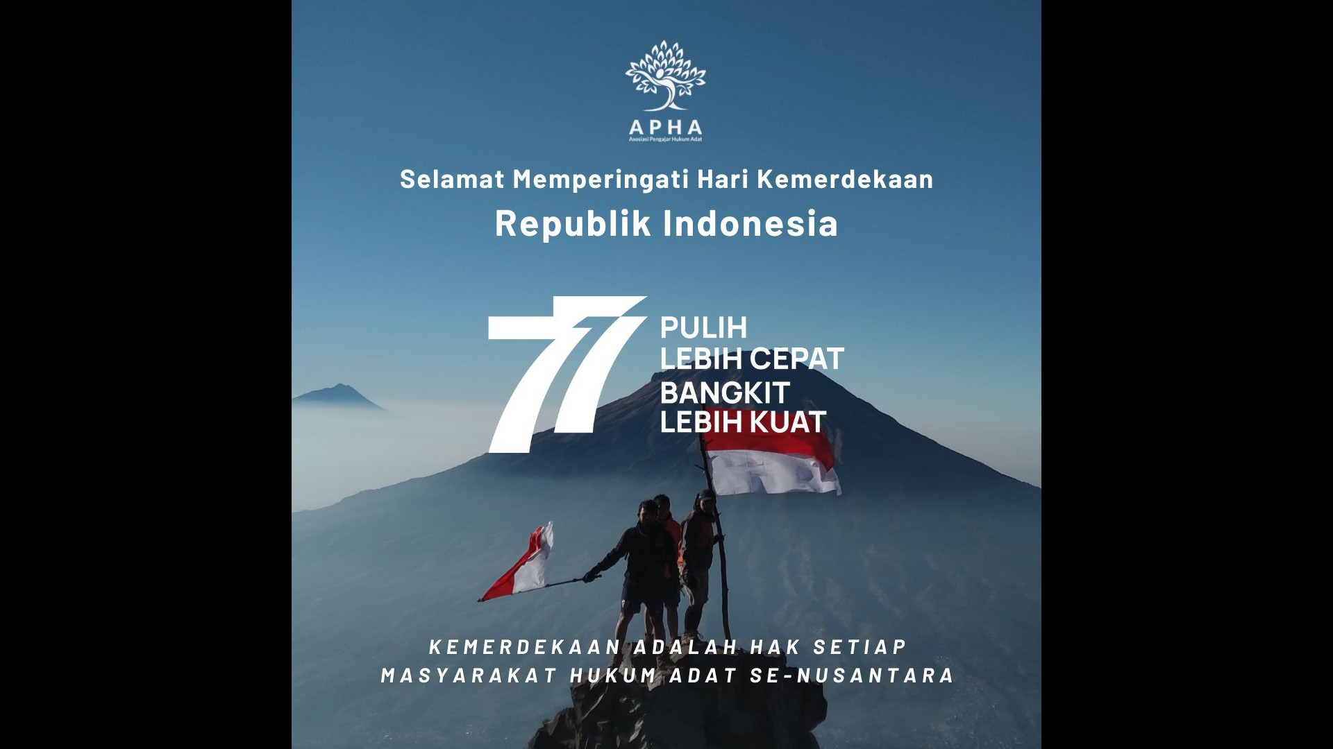 77 Tahun Indonesia Merdeka,  APHA Desak RUU Masyarakat Hukum Adat Disahkan