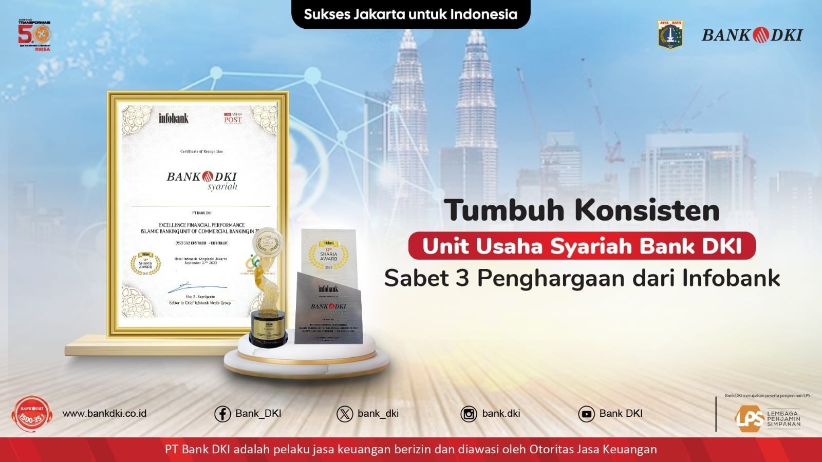 Raih 3 Penghargaan dari Infobank, Bank DKI: Komitmen Menyediakan Layanan Keuangan Syariah