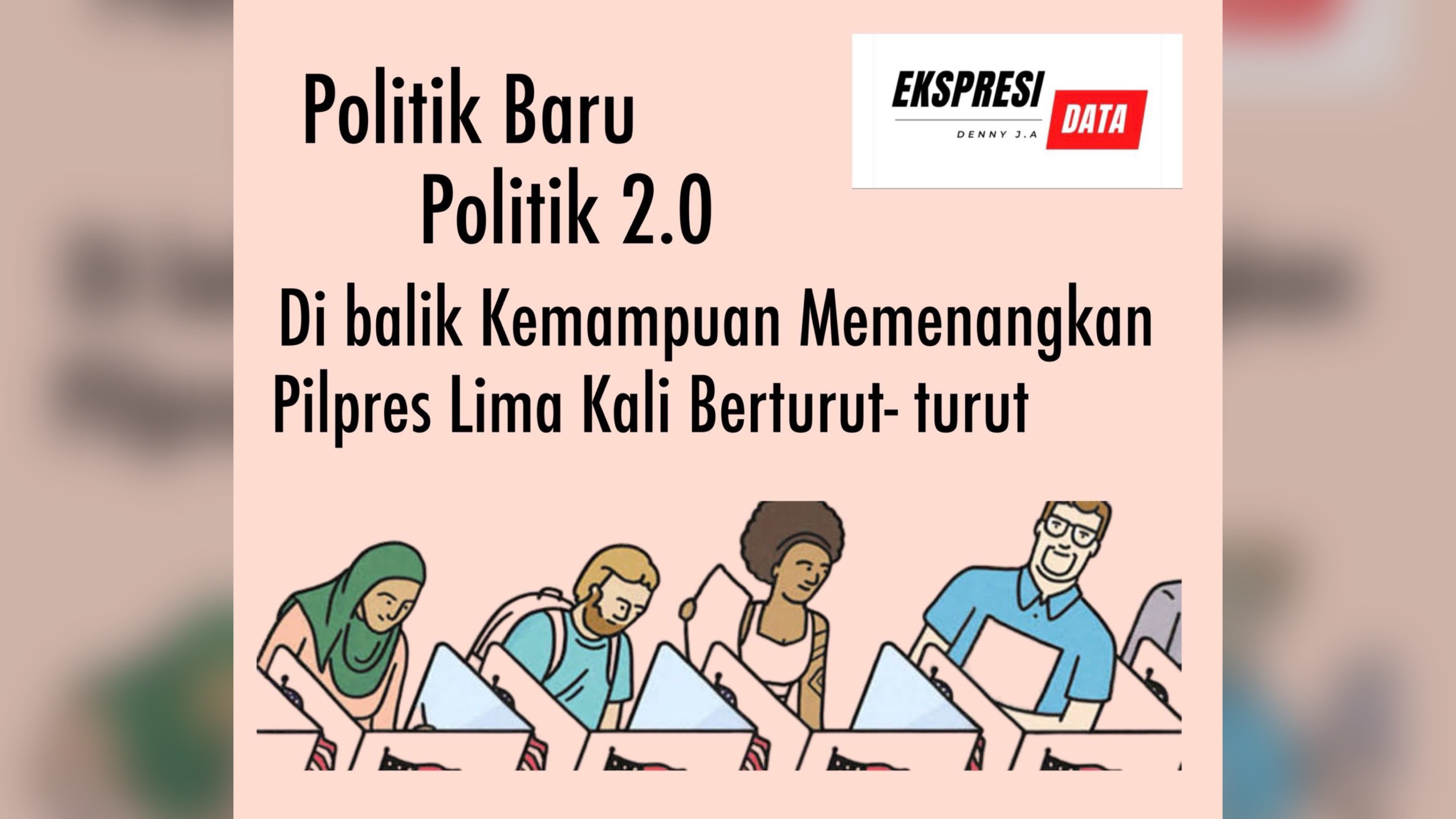 Politik Baru di Balik Kemampuan Ikut Memenangkan Pilpres Lima Kali Berturut-turut