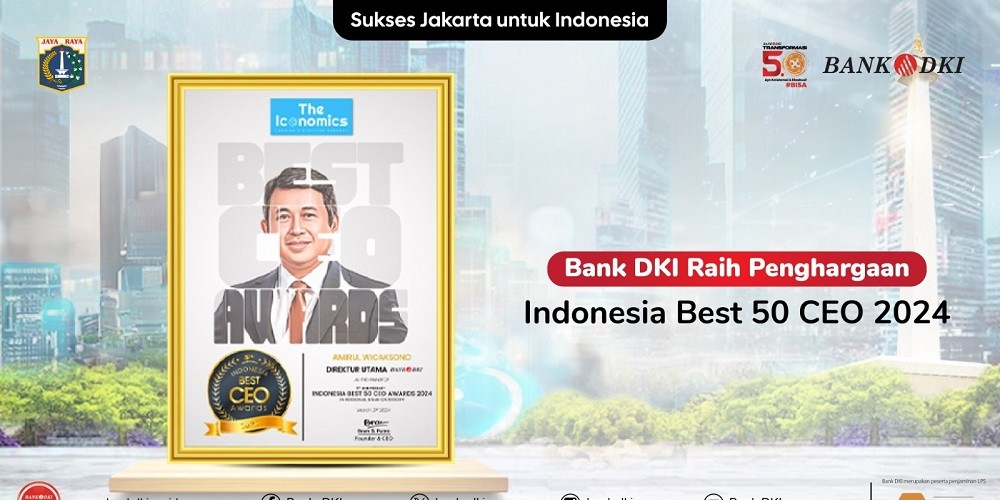 Bank DKI Raih Penghargaan Indonesia Best 50 CEO 2024 dari Media The Iconomics