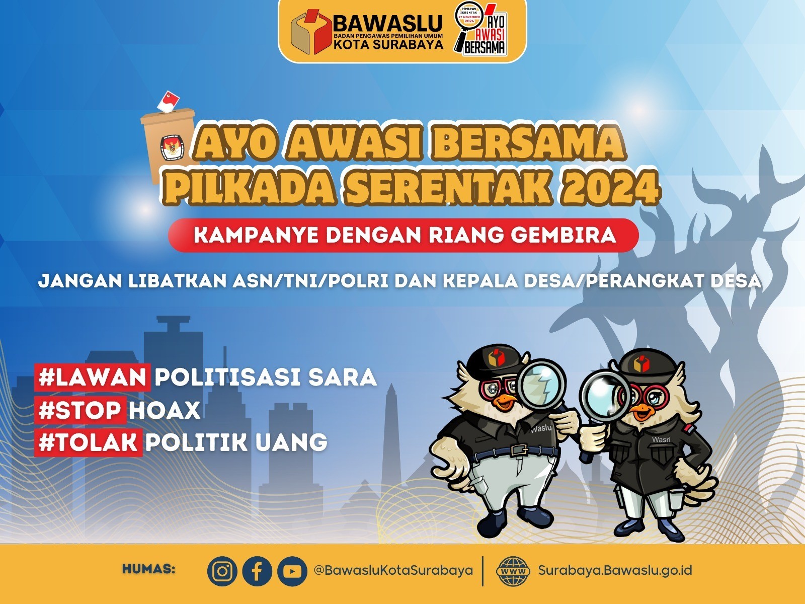 Bawaslu Kota Surabaya Ajak Warga #AyoAwasiBersama Pilkada Serentak 2024