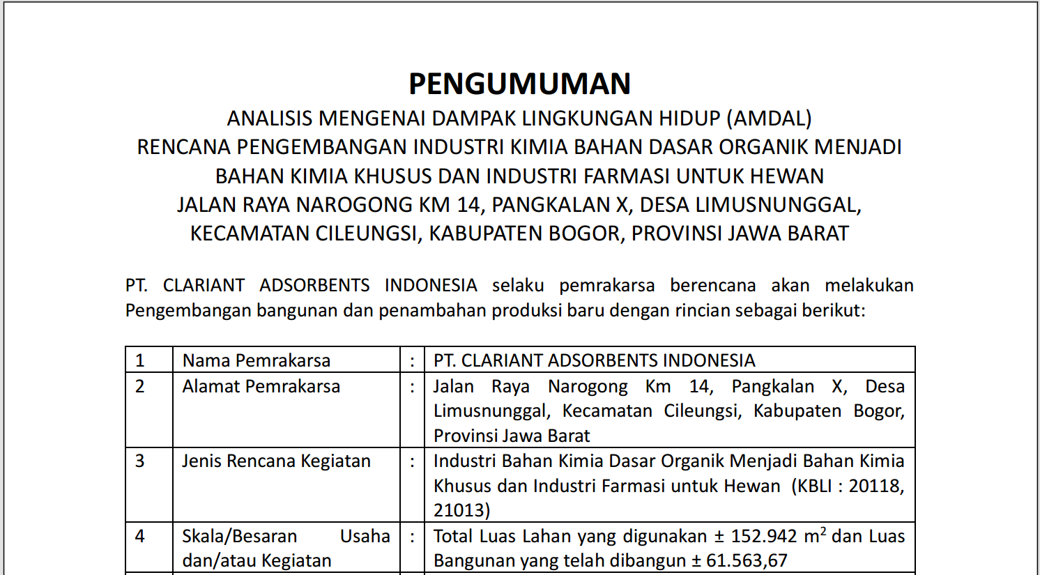 Pengumuman Studi Amdal PT Clariant Adsorbents Indonesia untuk Rencana Pengembangan Industri Kimia Bahan Dasar Organik Menjadi Kimia Khusus dan Industri Farmasi untuk Hewan