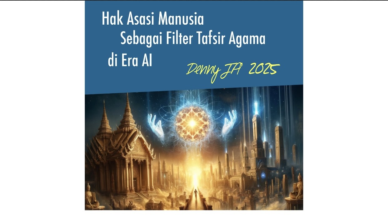 HAM Sebagai Filter Tafsir Agama Era AI