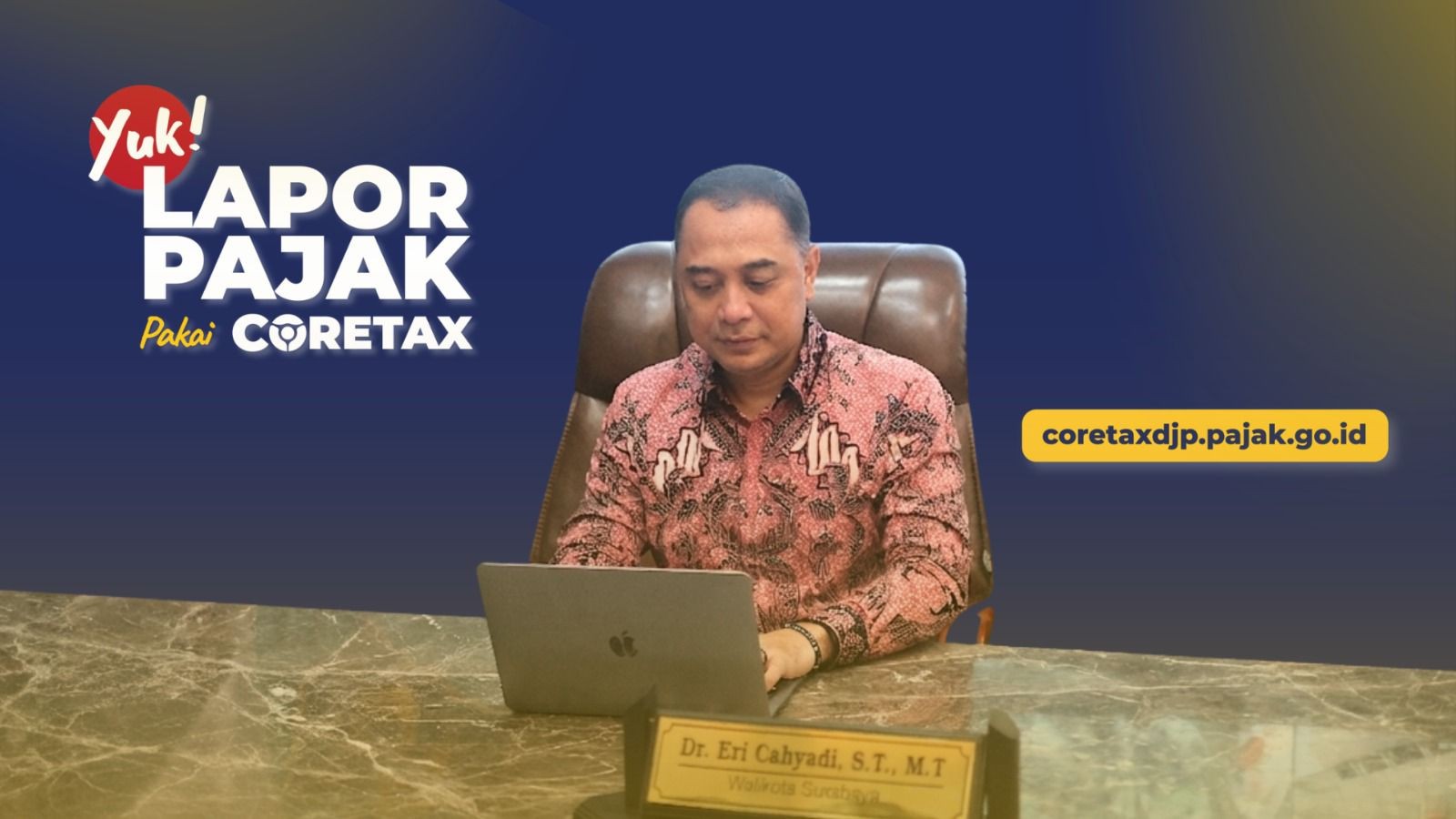Wali Kota Surabaya Ajak Warga Segera Laporkan SPT Tahunan Lewat Coretax DJP