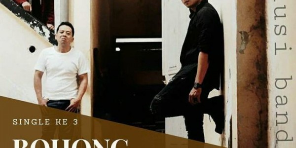 Ilusi Band Rilis Single Terbaru Berjudul “Bohong”