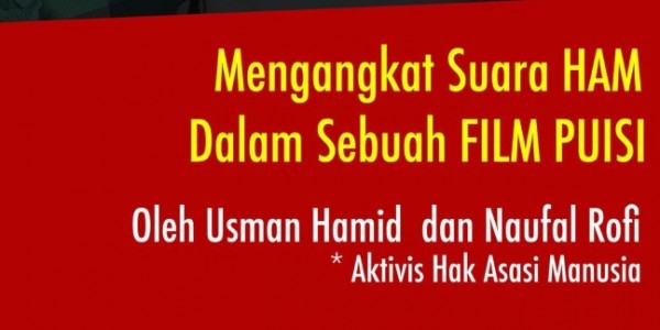 Review “Kutunggu di Setiap Kamisan” : Menangkat Suara HAM dalam Sebuah Film Puisi