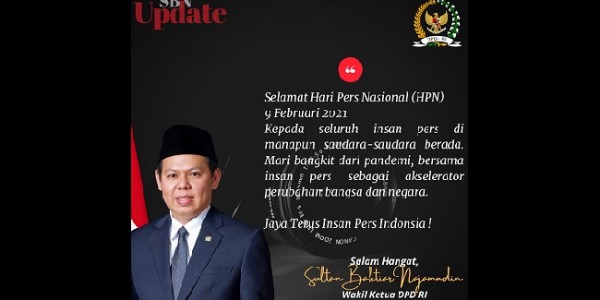 Sultan B Najamudin: Pers Harus Tetap Jadi Lilin dalam Kegelapan