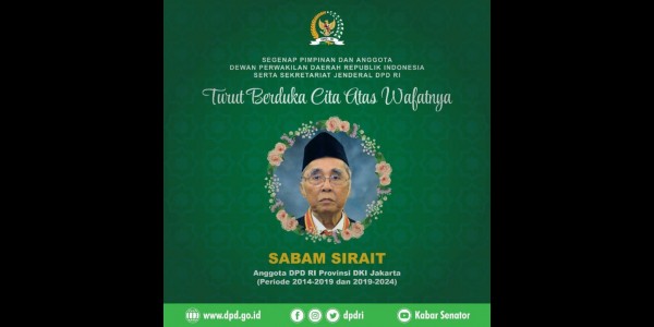 Sabam Sirait Wafat, DPD RI Berduka