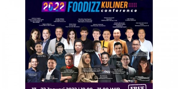 Ingin Tahu Cara Sukses Bisnis Kuliner, Ayo Hadiri Foodizz Kuliner Conference 2022