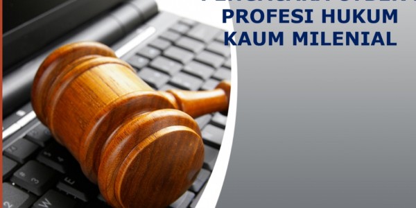 Pengacara Cyber,  Advokat Harus Melek Dunia Digital