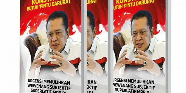 Segera Terbit Buku Terbaru ke-32 Ketua MPR RI: Pintu Darurat Konstitusi, Cegah Terjadinya Kevakuman Kekuasaan dan Chaos