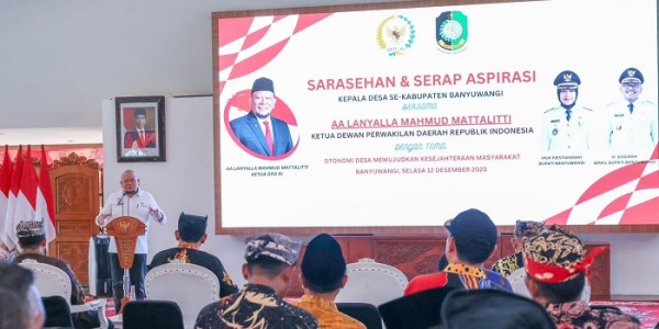 Ketua DPD RI Apresiasi Kekompakan Bupati dan Kades Jadikan Banyuwangi Berprestasi