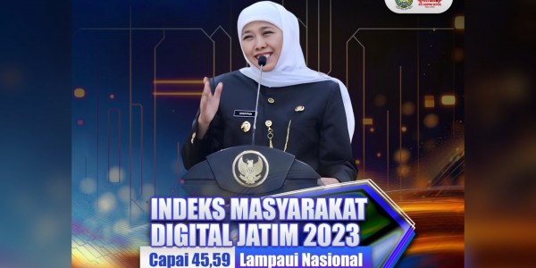 IMDI Jatim 2023 Capai 45,59 Lebihi Nasional, Khofifah: Komitmen Pemerintah Tingkatkan Iklim Digital