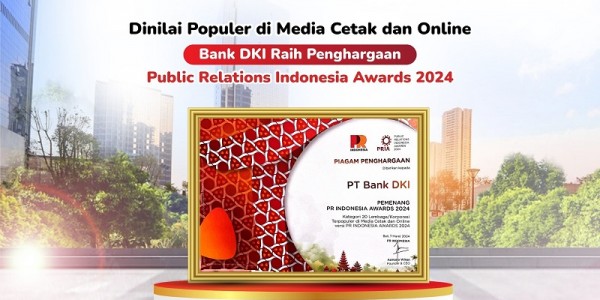 Populer di Media Cetak dan Online, Bank DKI Raih PRIA Awards 2024