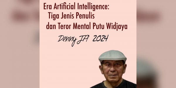 Era Artificial Intelligence: Tiga Jenis Penulis dan Teror Mental Putu Wijaya