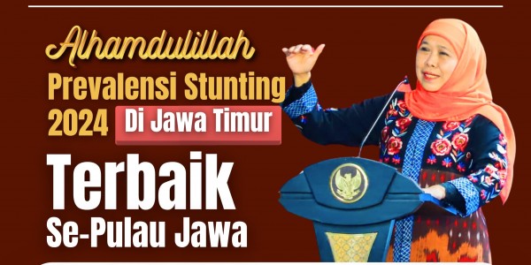 Prevalensi Stunting Jatim Terbaik Pertama di Pulau Jawa, Gubernur Khofifah: Komitmen Wujudkan Zero Stunting