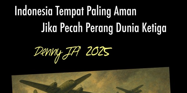 Indonesia, Tempat Paling Aman Jika Pecah Perang Dunia Ketiga