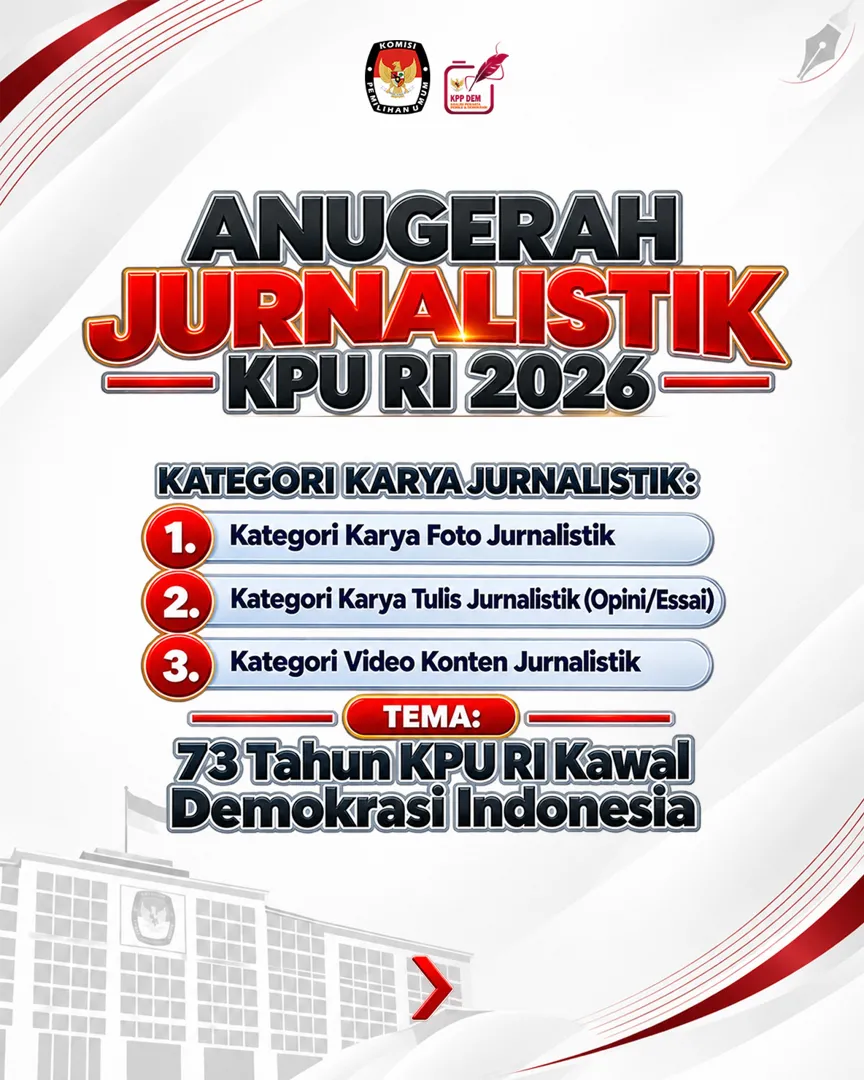 Antusiasme Tinggi, Pendaftaran Anugerah Jurnalistik KPU RI 2026 Diperpanjang hingga 25 Oktober